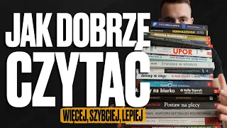 Jak czytać książki? Jak czytać dobrze? Jak czytać więcej?