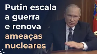 Rússia convoca reservistas, escala o conflito contra Ucrânia e ameaça com uso de armas nucleares