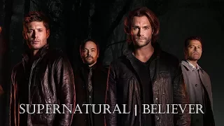 Supernatural | BELIEVER