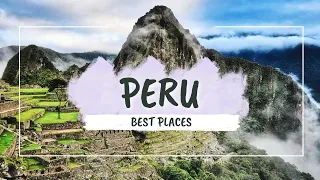 Best Places to visit in Peru in 2024 | Top 5 Places in Peru