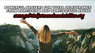 Powerful Prayers for total deliverance from narcissism and narcissistic abuse