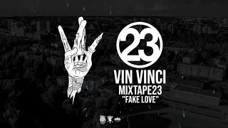 Vin Vinci - Fake Love