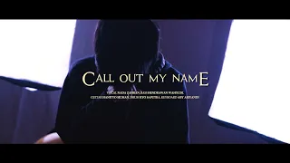 Call out my name - the weeknd (Cover)