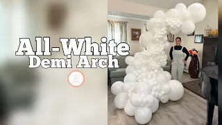 All-white Balloon Demi arch tutorial by