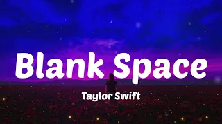 Taylor Swift - Blank Space (Lyric Video)