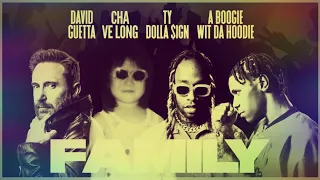 [ThaiLyrics Cover] David Guetta – Family (feat. Cha Ve Long, Ty Dolla $ign & A Boogie Wit da Hoodie)