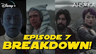 AHSOKA EPISODE 7 BREAKDOWN! Star Wars References, Easter eggs, Things missed! Thrawn, Anakin, Ezra