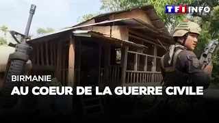 GRAND REPORTAGE - Birmanie : au coeur de la guerre civile