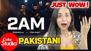 2AM  ( REACTION )  | Coke Studio Pakistan | Star Shah x Zeeshan Ali | Mitthi React