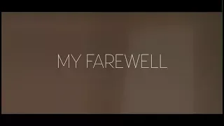Farewell My Brother