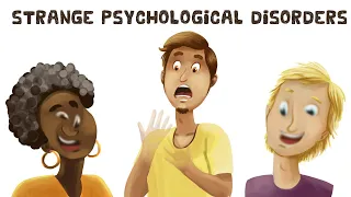 10 Strange Psychological Disorders