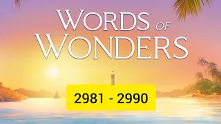 game words of wonders level 2981, 2982, 2983, 2984, 2985, 2986, 2987, 2988, 2989, 2990