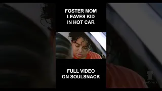 Foster Mom Leaves Kid In Hot Car #shorts