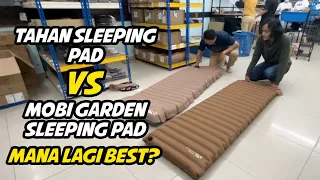 Camp Gear Review : Perbandingan TAHAN Inflatable Sleeping Pad VS Mobi Garden Sleeping Pad
