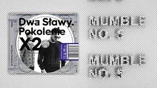 Dwa Sławy - Mumble No. 5 feat. Słoń (prod. Skrywa)