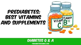 Best Prediabetes Vitamins And Supplements