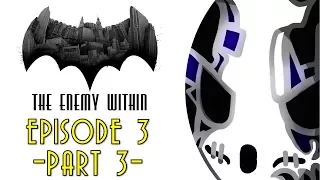 Batman: The Enemy Within | Let's Play Ep.3 - Part 3 | Training Session [Wretch Plays]