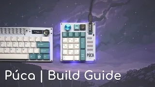 Púca Build Guide | Through Hole Numpad / Macro Pad / Launch Pad