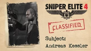 Sniper Elite 4 - "Andreas Kessler" Story Trailer
