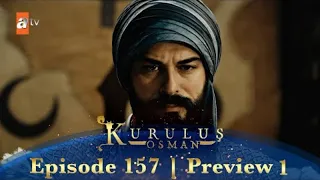 #KurulusOsman #Season2 #Episode157preview1 | Kurulus Osman Season 2 Episode 157 Preview 1 By Atv