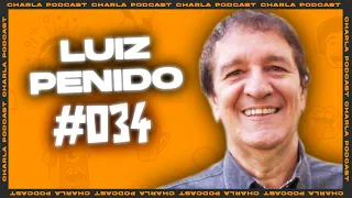 CHARLA #034 - Luiz Penido