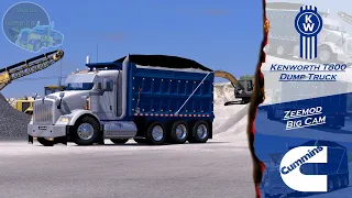 Custom Kenworth T800 Dump Truck - Zeemods Cummins BIG CAM - American Truck Simulator - Ats -