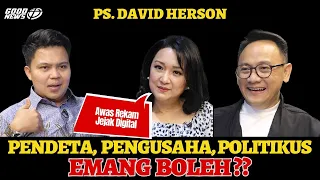 DAVID HERSON - PENDETA PENGUSAHA POLITIKUS - EMANG BOLEH??!