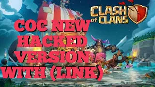 How to download clash of clans hacked version new  ( link)