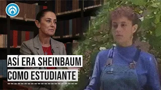 ‘Platica mucho en clase’: Sheinbaum nos cuenta su pasado travieso en la escuela