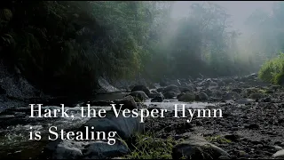 058 SDA Hymn - Hark, the Vesper Hymn is Stealing (Singing w/ Lyrics)