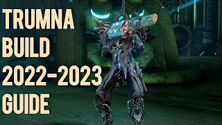 Warframe- Trumna Build 2022-2023 Guide [5 forma] INSANE DAMAGE