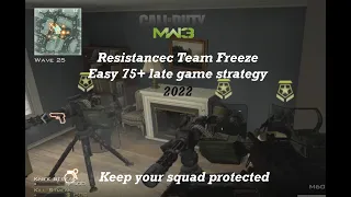 Mw3 Resistance Team Freeze Strategy - Easy High Round Strategy 75+ 2022