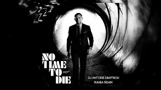 Billie Eilish - No Time To Die - Dj Antonis Dimitriou Rumba Remix