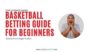 basketball betting guide for beginners - the ultimate guide