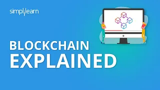 Blockchain Explained | How Does A Blockchain Work | Blockchain Explained Simply | Simplilearn