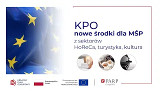 KPO – nowe środki dla MŚP z sektorów HoReCa, turystyka, kultura