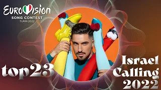 My Top 23 | Live Performances | Pre-party Israel Calling 🇮🇱 | Eurovision 2022