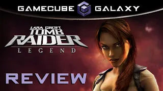 Tomb Raider: Legend Review | GameCube Galaxy
