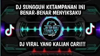 DJ SUNGGUH KETAMPANAN INI BENAR-BENAR MENYIKSAKU // DJ VIRAL YANG KALIAN CARI!!!