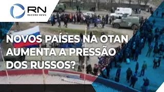 Novos países na Otan aumentam a pressão dos russos na guerra?