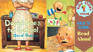 David Goes To School by David Shannon | Kids Book Read Aloud | Back to School | Kids Picture Books|