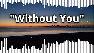 Notes - "Without You"