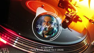 Dj RhyMes - Party Break Attack Vol.3 2020