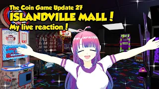 The Coin Game: ISLANDVILLE MALL UPDATE FIRST IMPRESSIONS