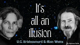 UG Krishnamurti & Alan Watts Calmly Destroy All Your Beliefs