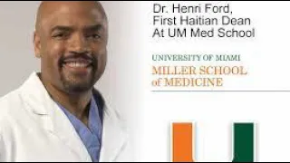 Dr  Henri Ronald Ford Dean of University of Miami