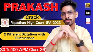 80 - 100 WPM Dictation Rajasthan High Court Junior Personal Assistant Previous Year Matter P36