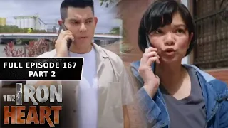 The Iron Heart Full Episode 167 - Part 2/3 | English Subbed