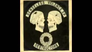 Destructors - Senseless Violence EP (1982)