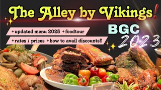 The ALLEY by VIKINGS BGC tayo! | Eat All You Can Restaurant 2023 | Vikings Buffet | Alley BGC